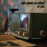 nas ondas do radio Diogo Imbroisi Fernanda Sá Vaisetratar podcast